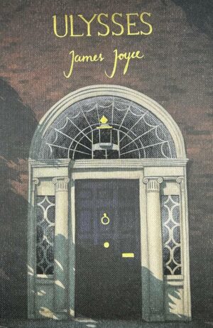 Ulysses (Wordsworth Collector's Editions) by James Joyce